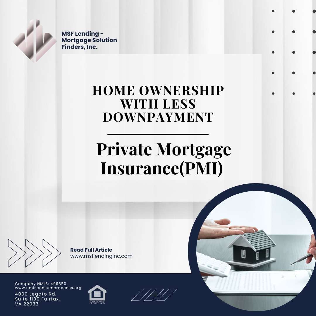 Read more about the article Understanding Private Mortgage Insurance(PMI)